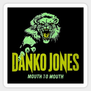 Danko Jones - Mouth to mouth Sticker